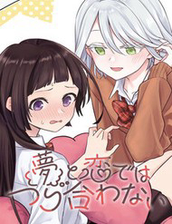 Yume To Koi Dewa Tsuriawanai